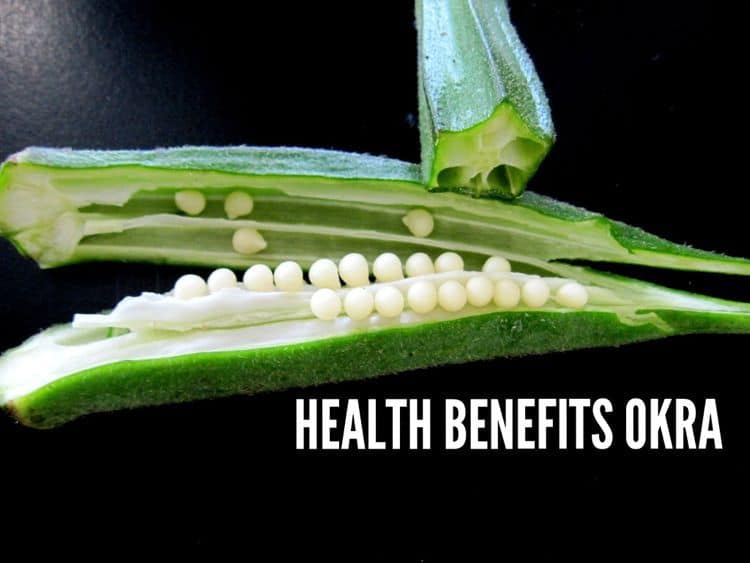 Health Benefits of Okra