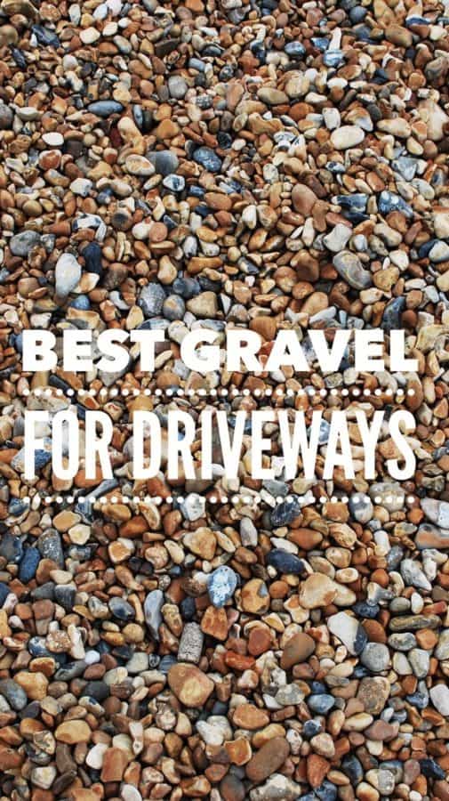 Best Types of Gravel for Driveways