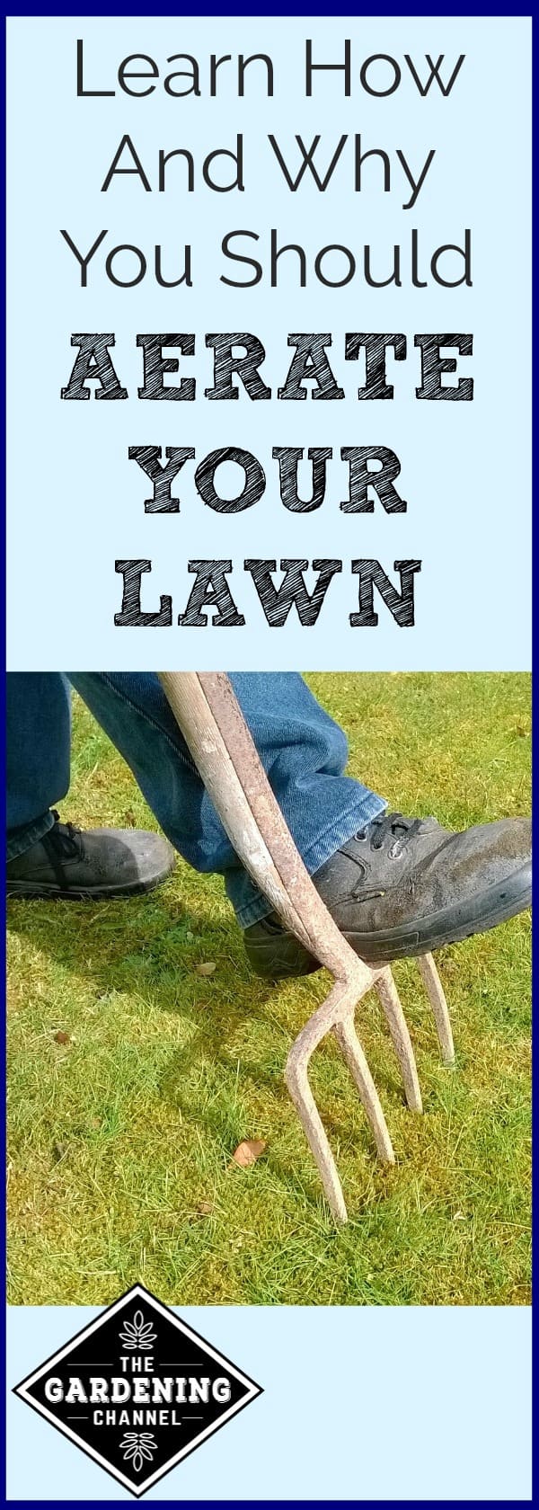 Lawn Aeration Gardening Channel