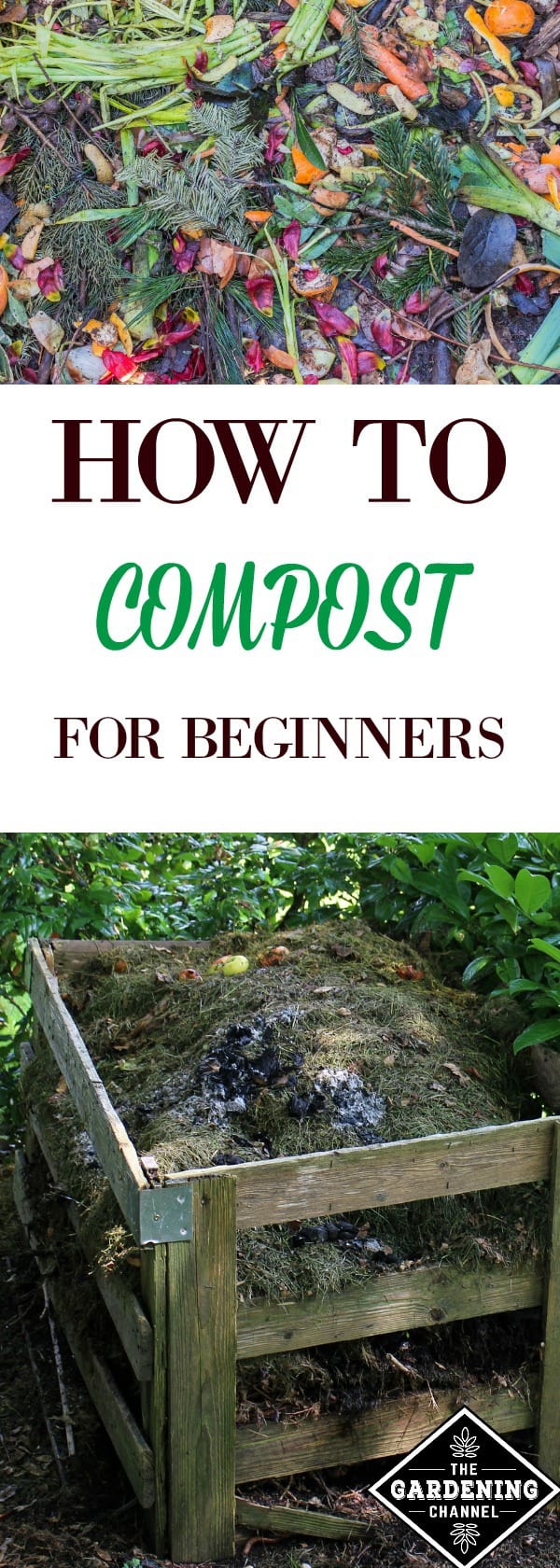 Composting 101 How To Compost For Beginners Gardening Channel